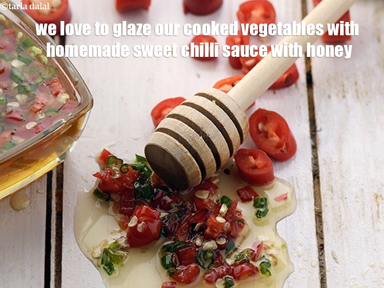 Step 13 – We love to glaze our cooked vegetables with&nbsp;<strong>homemade sweet chilli sauce with honey.</strong>