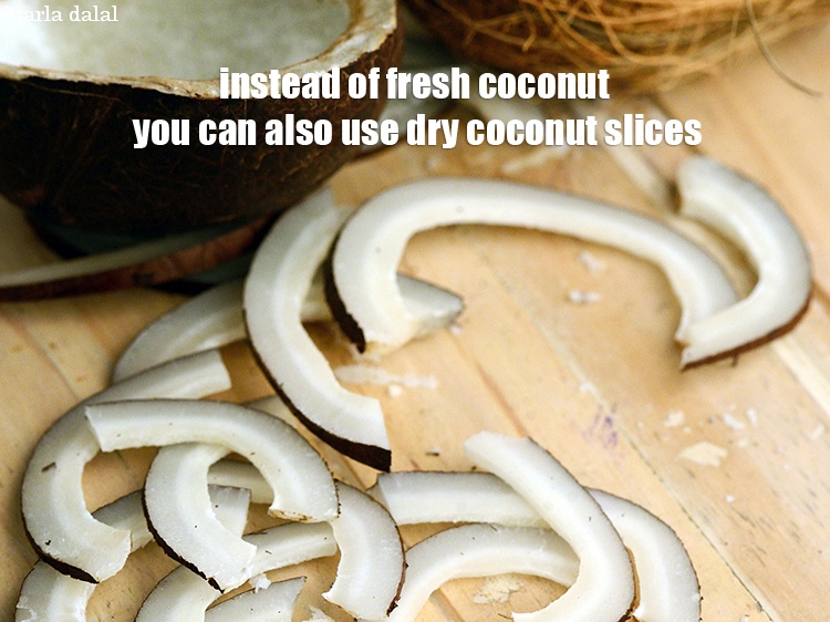 Step 28 – Instead of fresh coconut you can also use dry coconut slices.
