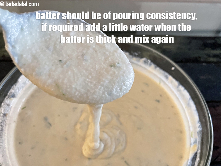 Step 32 – Batter should be of pouring consistency. If required, add little water if batter is thick.
