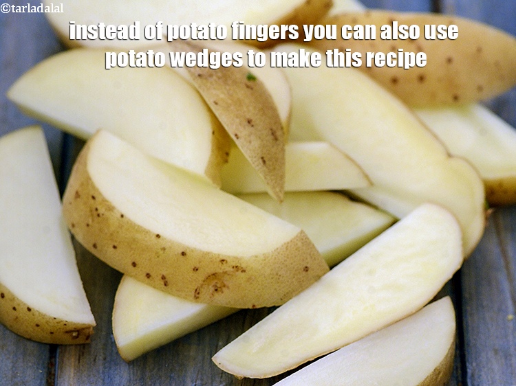 Step 57 – Instead of potato fingers you can also use potato wedges to make this recipe.