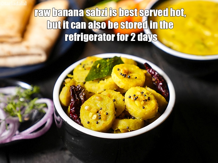 Step 29 – <strong>Raw banana sabzi</strong> is best served hot, but it can also be stored in the …