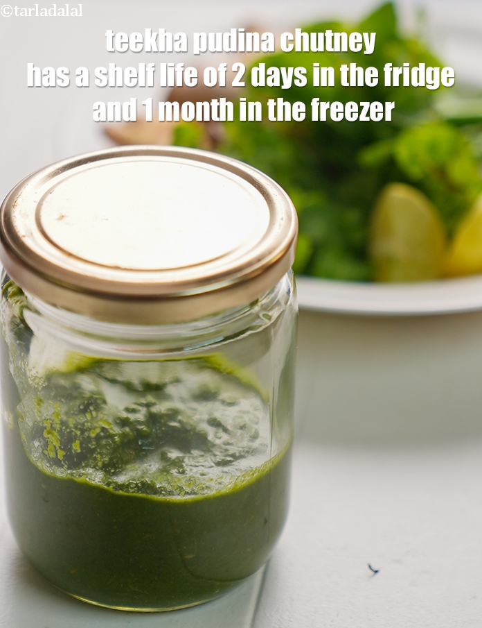 Step 27 – <strong>Teekha Pudina Chutney</strong> has a shelf life of 2 days in the fridge and 1 …