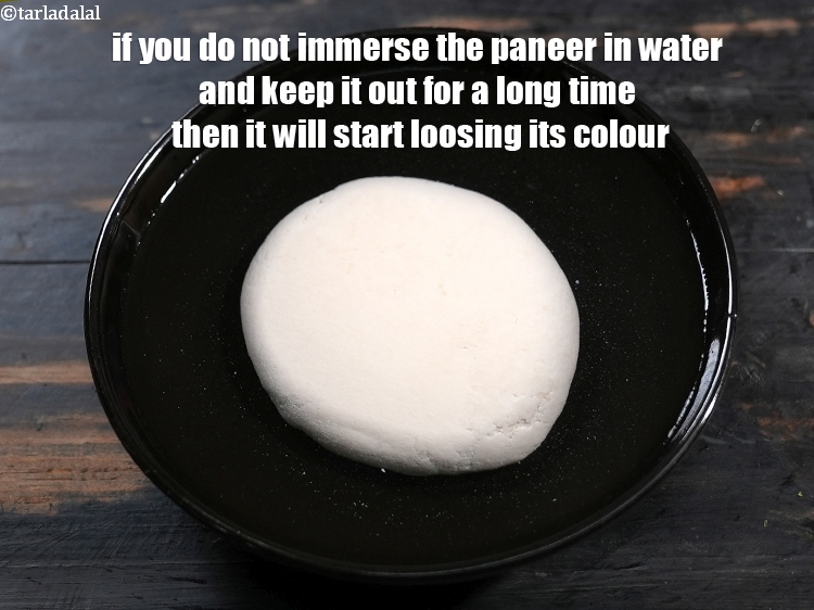 Step 21 – If you do not immerse the paneer in water and keep it out for a …