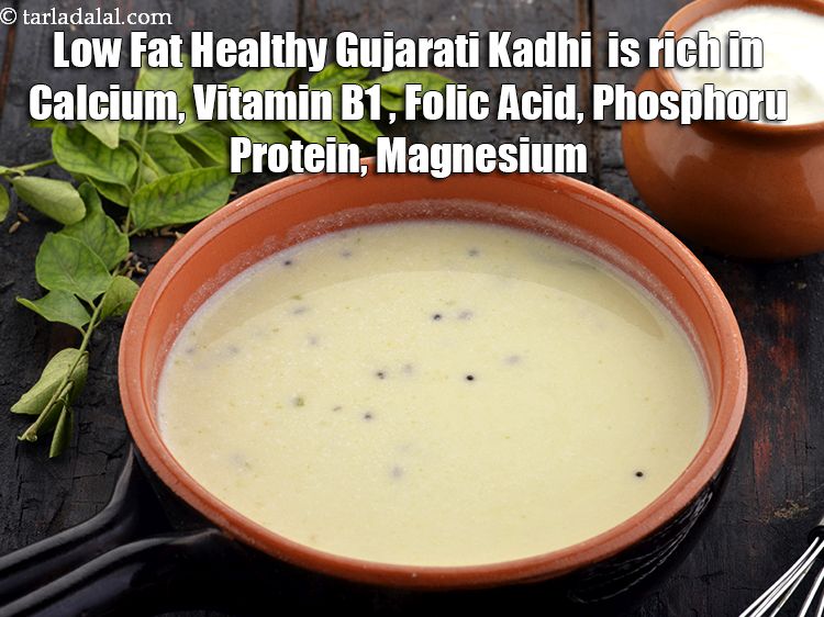 Step 14 – <strong>Low Fat Healthy Gujarati Kadhi &nbsp;is rich in Calcium,&nbsp;Vitamin B1 </strong>,&nbsp;<strong>Folic Acid</strong>,&nbsp;<strong>Phosphorus,&nbsp;Protein, Magnesium</strong> &nbsp; <ol> …