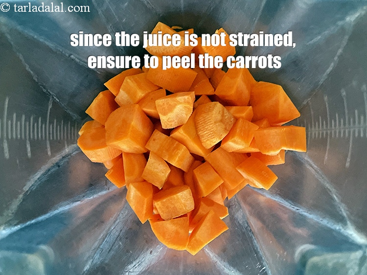 Step 17 – Since the juice is not strained, ensure to peel the carrots.