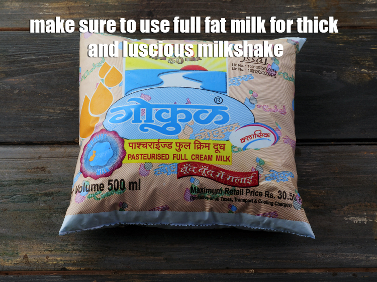 Step 15 – Make sure to use full fat milk for thick and luscious milkshake.