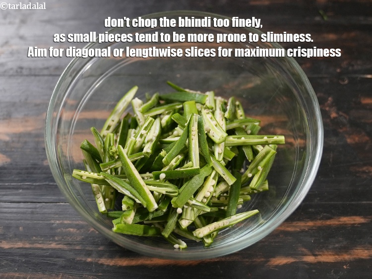 Step 21 – Don't chop the bhindi too finely, as small pieces tend to be more prone to …