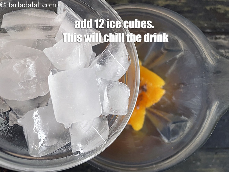 Step 14 – Add 12 ice cubes. This will chill the<strong>&nbsp;healthy cantaloupe orange smoothie.</strong>