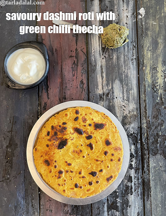 Step 32 – You can serve&nbsp;<strong>dashmi roti </strong>with&nbsp;<a href="https://www.tarladalal.com/peanut-chutney-powder-maharashtrian-shengdana-chutney-41592r">peanut chutney powder</a>, <a href="https://www.tarladalal.com/quick-mango-chunda--aam-ka-chunda-gujarati-raw-mango-sweet-pickle-3429r">quick mango chunda</a>,&nbsp;<meta charset="UTF-8" /><a href="https://www.tarladalal.com/green-chilli-thecha-hirvi-mirchi-cha-thecha-40157r">green …