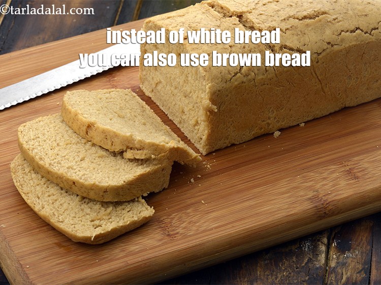 Step 20 – Instead of white bread you can also use <a href="https://www.tarladalal.com/brown-bread--low-calorie-1320r" target="_blank">brown bread</a>.