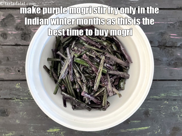 Step 20 – <u><em>Make&nbsp;purple mogri stir fry only in the Indian winter months </em></u>as this is the season …