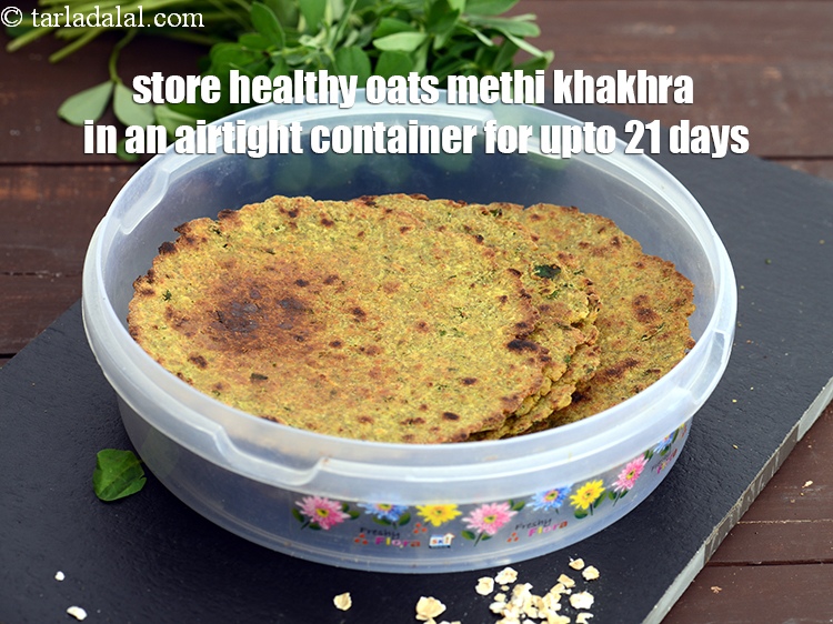 Step 31 – <meta charset="UTF-8" /> Store <meta charset="UTF-8" /><strong>healthy&nbsp;oats methi</strong><strong>&nbsp;khakhra</strong> in an airtight container for upto 21&nbsp;days.&nbsp;