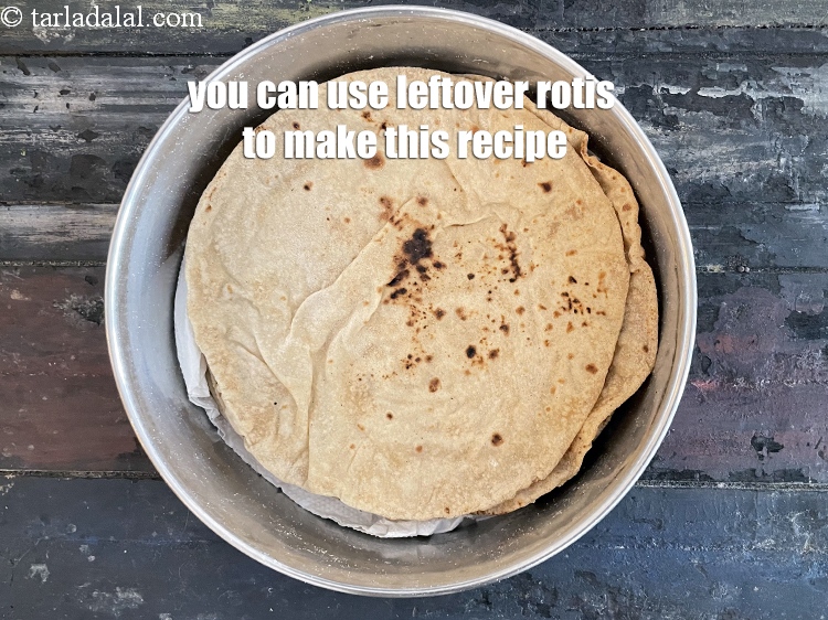 Step 35 – You can use leftover rotis to make this recipe.