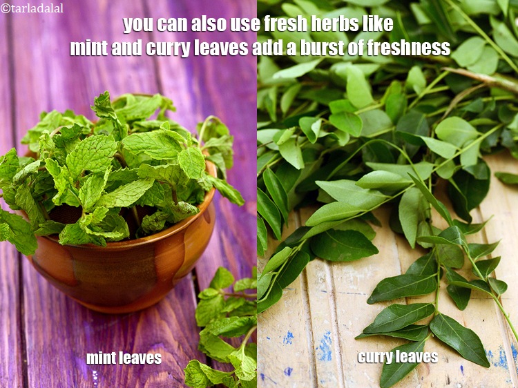 स्टेप 23 – आप ताजगी लाने के लिए पुदीना और करी पत्ते जैसी …