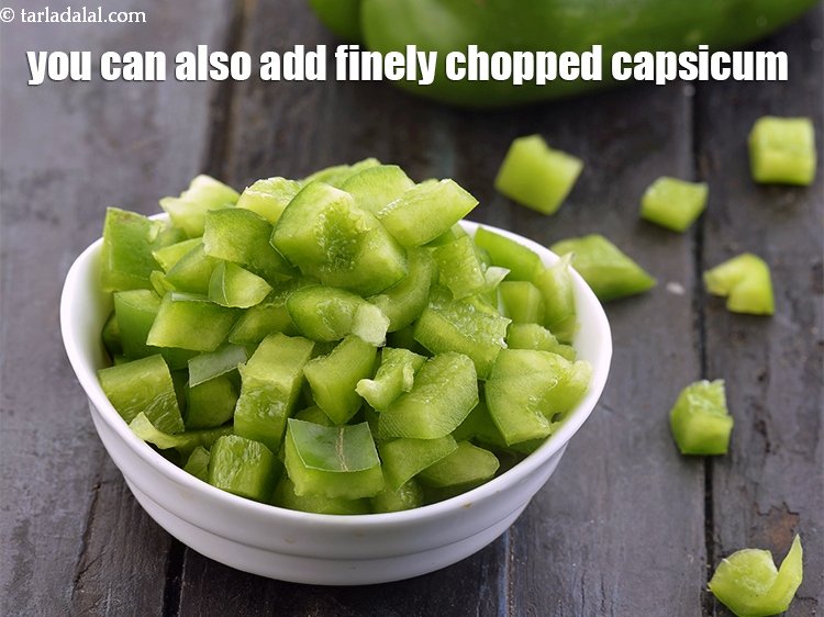 Step 24 – You can also add finely chopped capsicum.