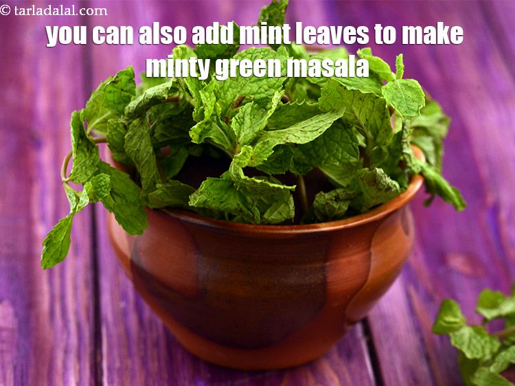 Step 29 – You can also add &frac14; cup mint leaves to make minty green masala.