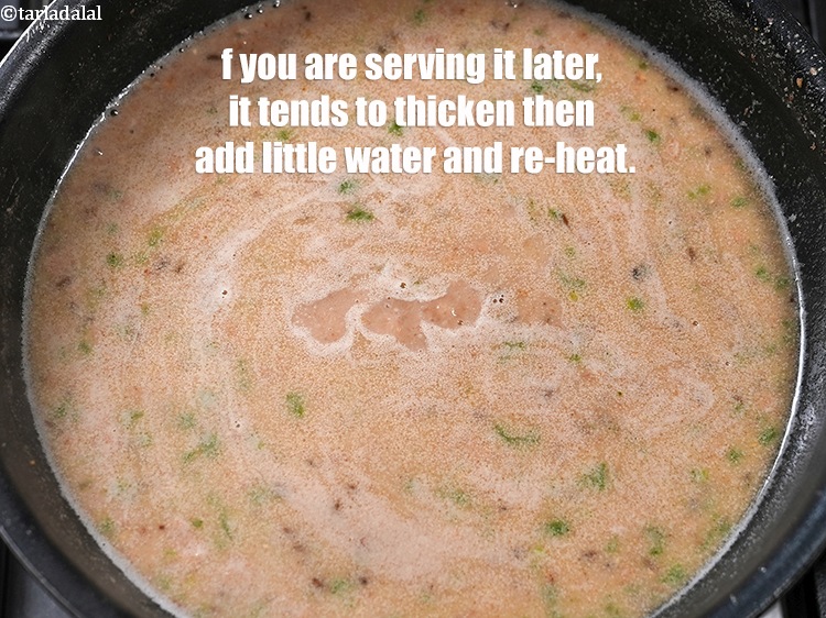 Step 22 – If you are serving it later, it tends to thicken then add little water and …