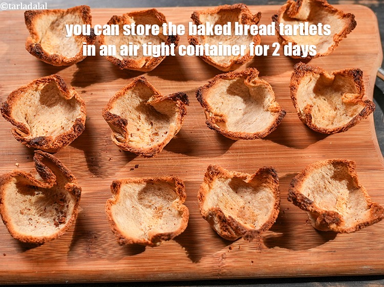 Step 25 – You can store the baked bread tartlets in an air tight container for 2 days.