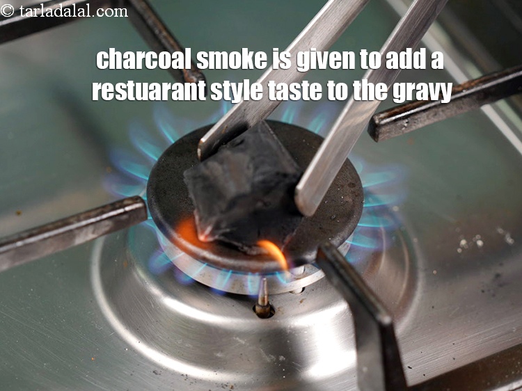 Step 53 – Charcoal smoke is given to add a restuarant style taste to the gravy.