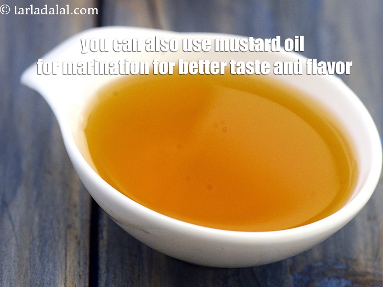 Step 36 – You can also use mustard oil for marination for better taste and flavor.