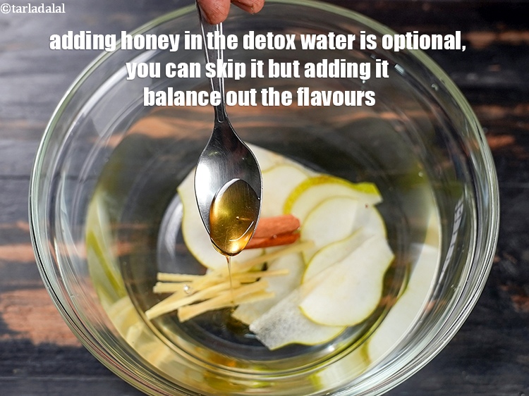 Step 11 – Adding honey in the detox water is optional, you can skip it but adding it …