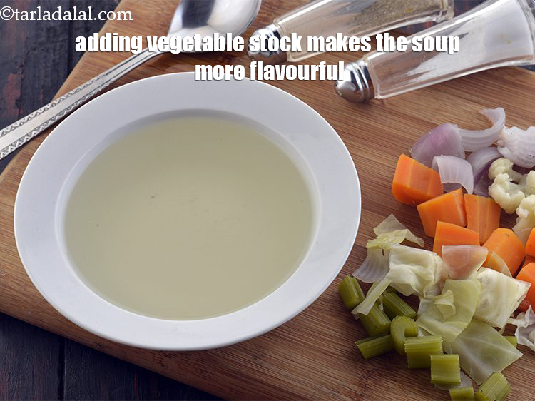 Step 25 – Adding vegetable stock makes the soup more flavourful.<br /> &nbsp;