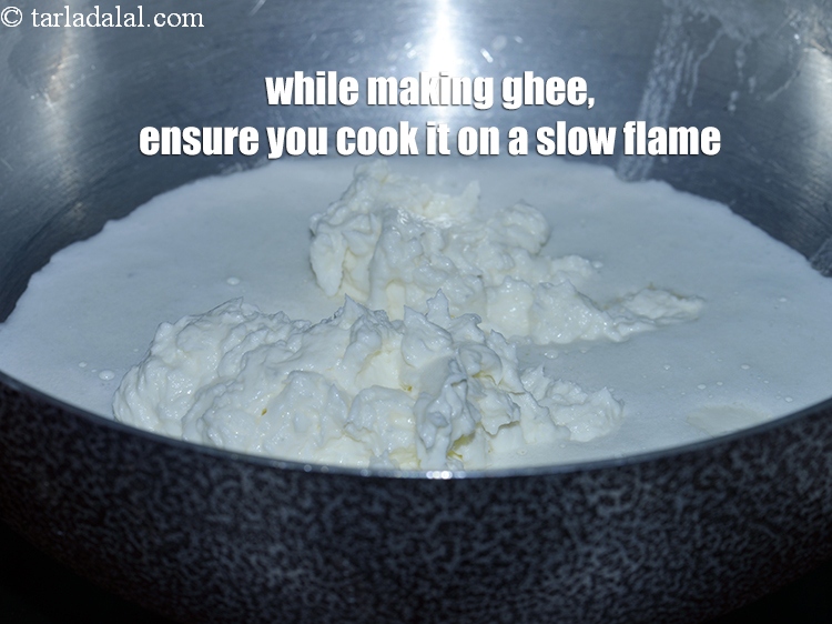 Step 19 – While cooking white butter to make ghee, ensure you cook it on a slow flame, …