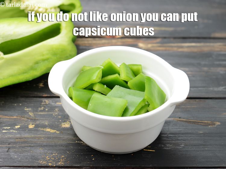 Step 31 – If you do not like onion you can put capsicum cubes.