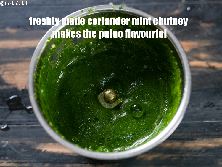 Step 28 – Freshly made coriander mint chutney makes the pulao flavourful.
