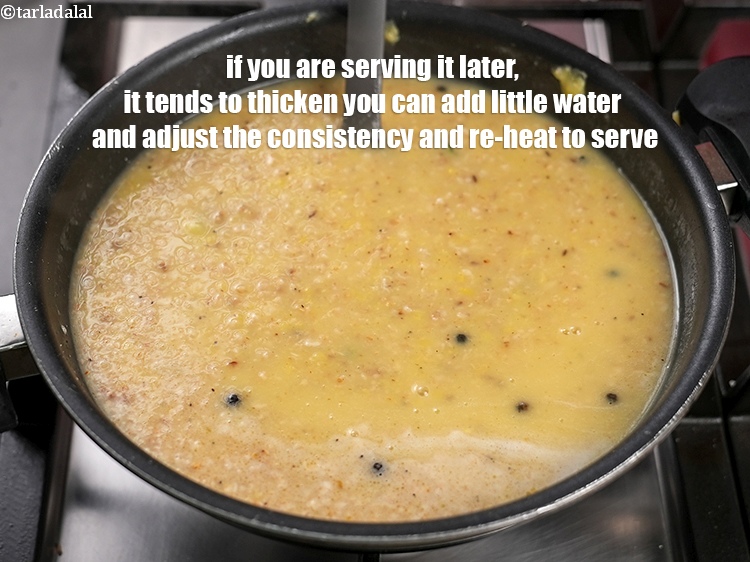 Step 28 – If you are serving it later, it tends to thicken you can add little water …