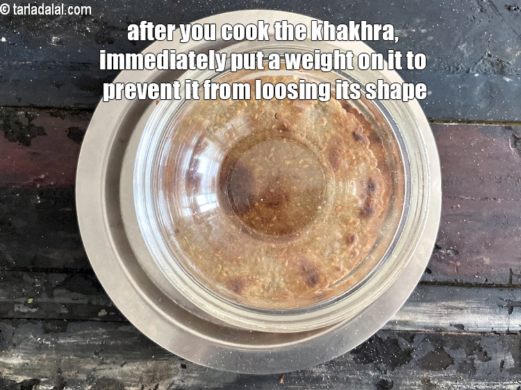 Step 25 – <meta charset="UTF-8" />After you cook the khakhra, remember to put a weight on top of …