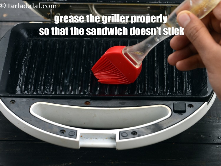 Step 14 – Grease the griller properly so that the sandwich doesn&rsquo;t stick
