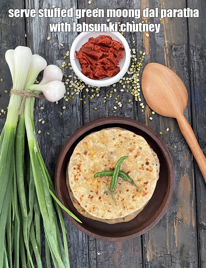 Step 47 – <meta charset="UTF-8" />Serve&nbsp;<strong>stuffed green moong dal paratha&nbsp;</strong>with&nbsp;<a href="https://www.tarladalal.com/lahsun-ki-chutney-lehsun-chutney-3902r">lahsun&nbsp;ki chutney</a>.&nbsp;