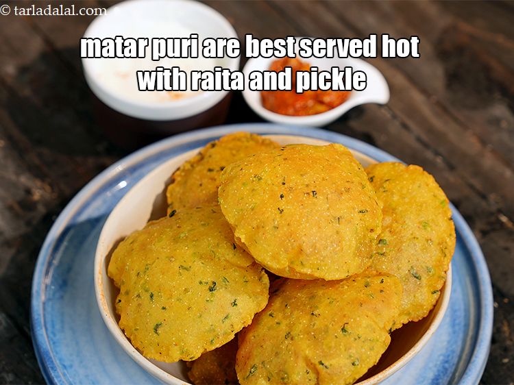 Step 20 – These matar puri are best served hot with raita and pickle.