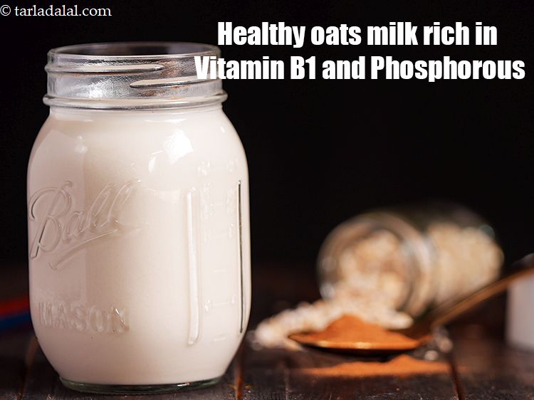 Step 16 – Healthy oats milk rich in Vitamin B1 and Phosphorous.