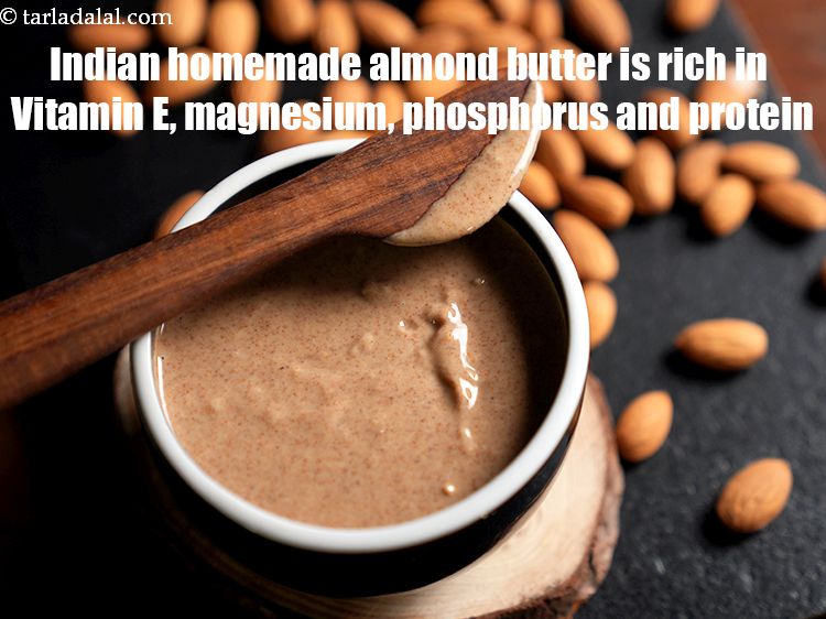 Step 20 – <p><strong>Indian homemade almond butter is rich in Vitamin E, magnesium, phosphorus and protein.&nbsp;</strong> &nbsp; 1.<strong> …