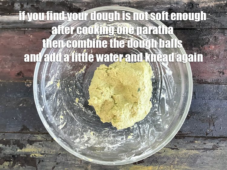 Step 47 – If you find your dough is not soft enough after cooking one paratha, then just …
