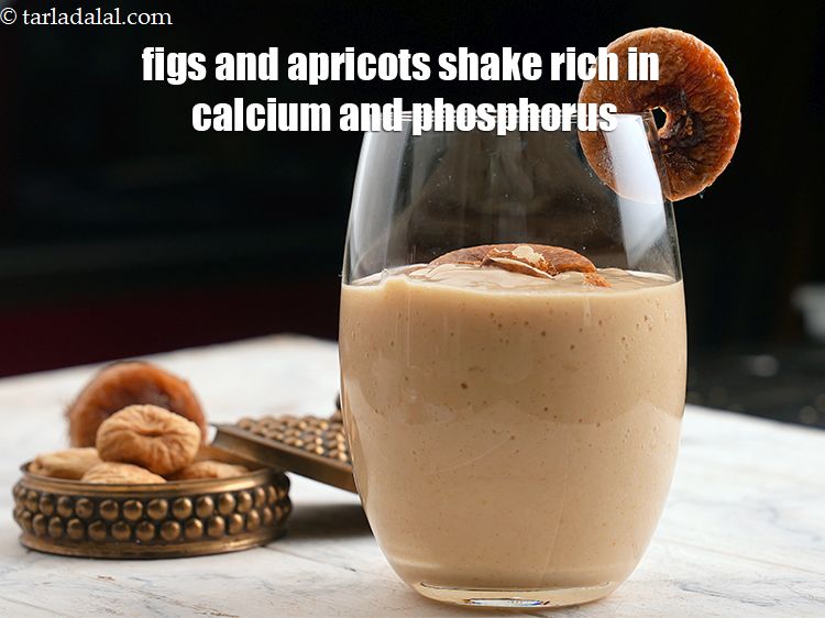 Step 20 – Figs and apricots&nbsp;shake rich in calcium and phosphorus.&nbsp;