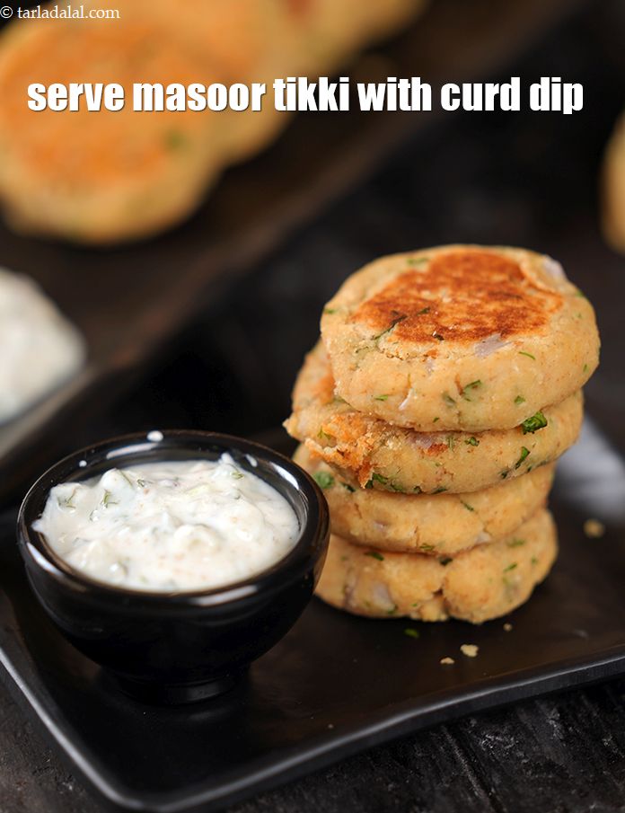 Step 47 – Serve masoor tikki with curd dip.
