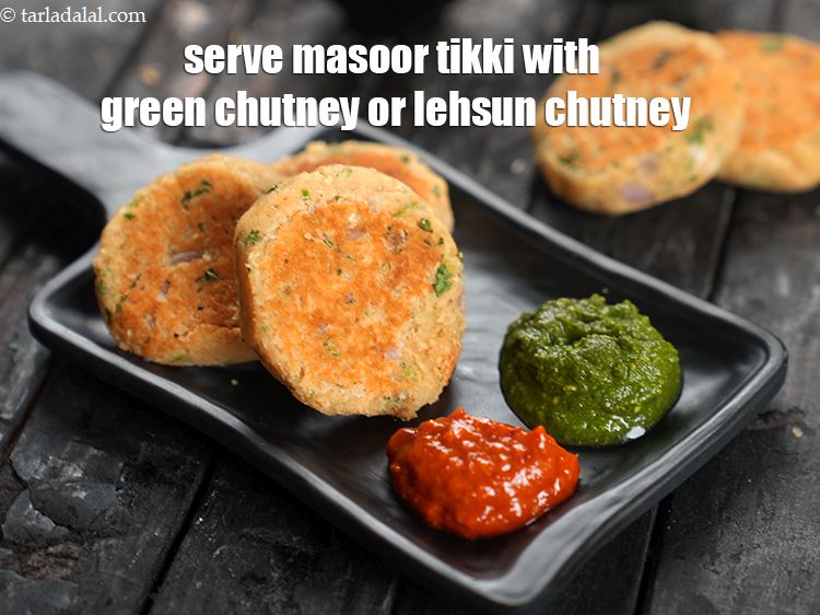 Step 46 – Serve masoor tikki with green chutney or lehsun chutney.