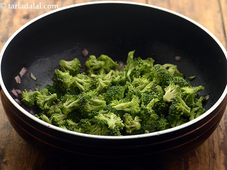 Step 7 – Add 1 cup&nbsp;<a href="https://www.tarladalal.com/glossary-broccoli-florets-977i">broccoli florets</a>&nbsp;and&nbsp;1/2 cup&nbsp;<a href="https://www.tarladalal.com/glossary-broccoli-stalks-1081i">broccoli stalks</a>.