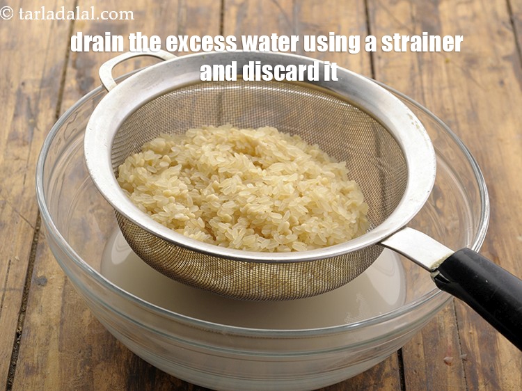 Step 5 – <meta charset="UTF-8" />Drain the excess water using a strainer and discard it.&nbsp;