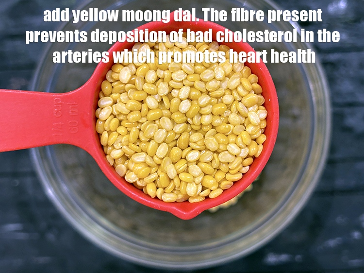 Step 4 – Add&nbsp;<meta charset="UTF-8" />1/4 cup&nbsp;<a href="glossary-yellow-moong-dal-split-yellow-gram-peeli-moong-dal-488i">yellow moong dal (split yellow gram)</a>.&nbsp;The fibre (4.1 g in &frac14; …