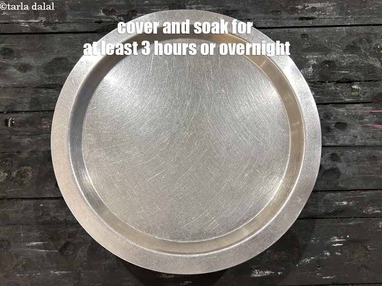 Step 9 – Cover for atleast 3 hours or overnight.