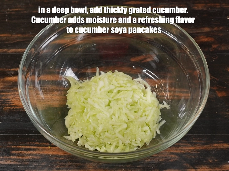 Step 1 – <p>To make <strong>cucumber soya pancake recipe | soya cucumber chilla | savoury cucumber pancakes |&nbsp;</strong>in …