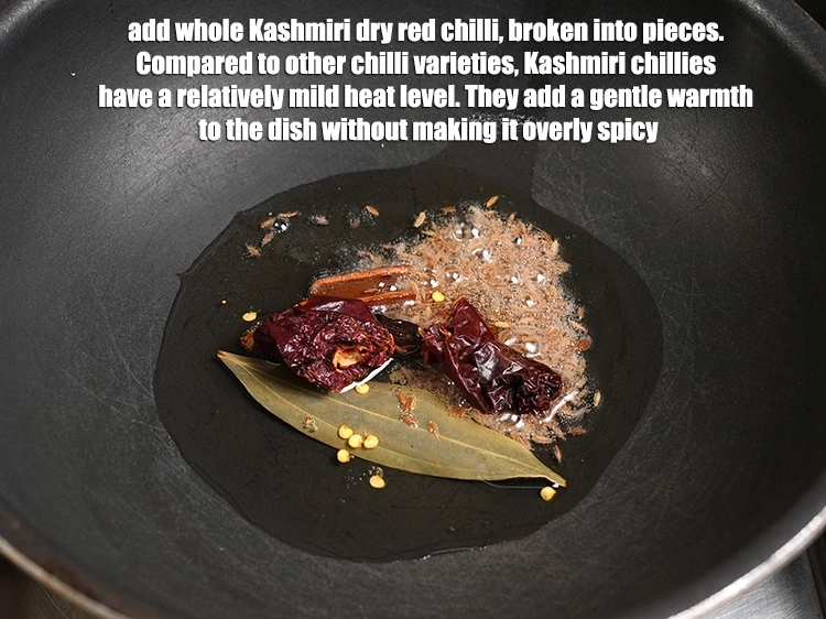 Step 13 – <p>Add 1 whole Kashmiri dry red chilli, broken into pieces. Compared to other chili varieties, …