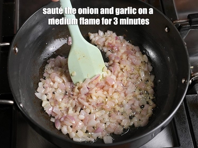 Step 4 – <p>Sauté the onion and garlic on a medium flame for 3 minutes till they are …