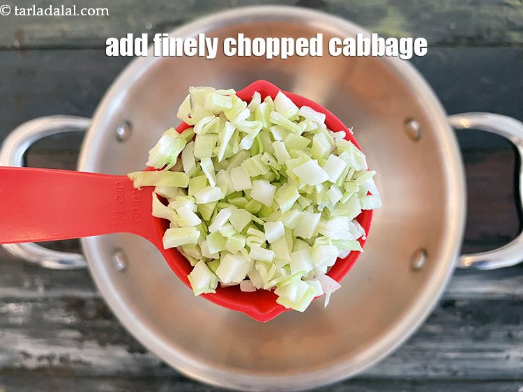 Step 11 – <p>Add 1/4 cup&nbsp;finely&nbsp;<a href="glossary-chopped-cabbage-781i">chopped cabbage</a>. Cabbage helps in weight control.</p>