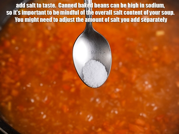 Step 18 – <p>Add salt to taste. &nbsp;Canned baked beans can be high in sodium, so it's important …