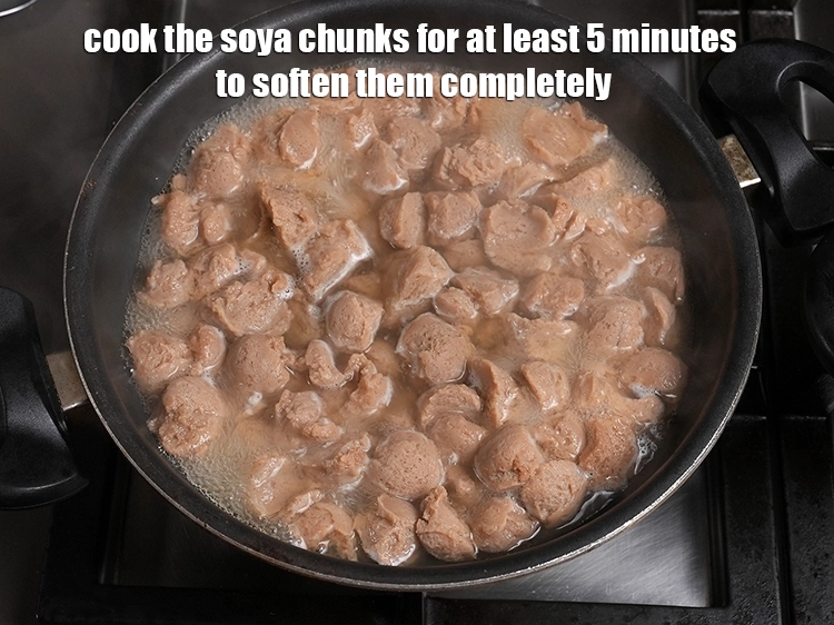 Step 41 – <p>Cook the soya chunks for at least 5 minutes to soften them completely. This will …